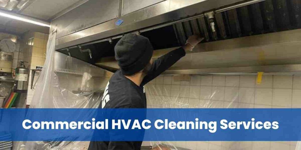 Commercial HVAC Cleaning Services