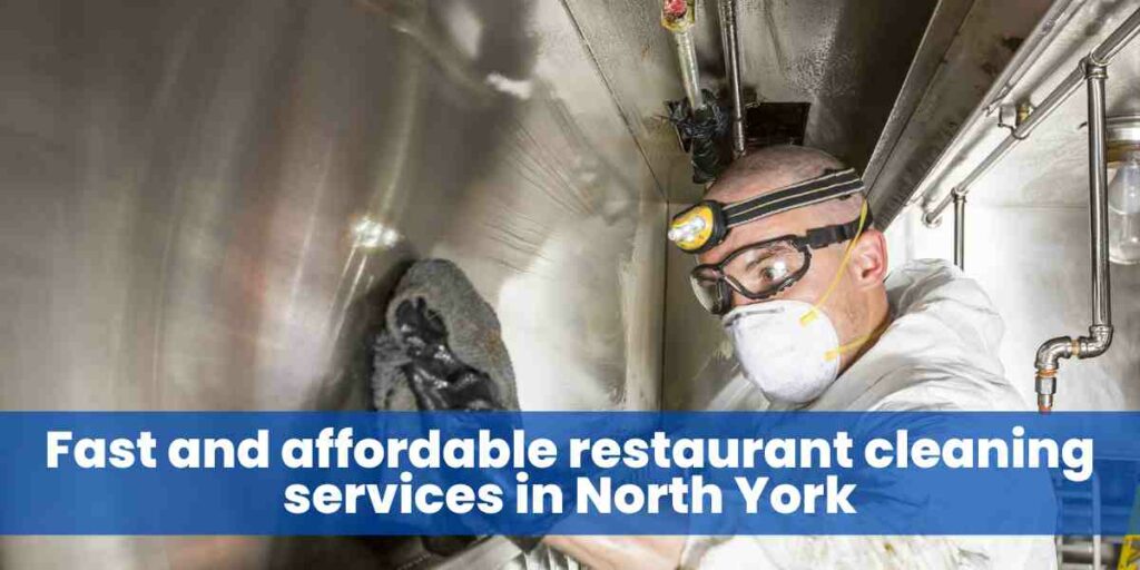 Fast and affordable restaurant cleaning services in North York