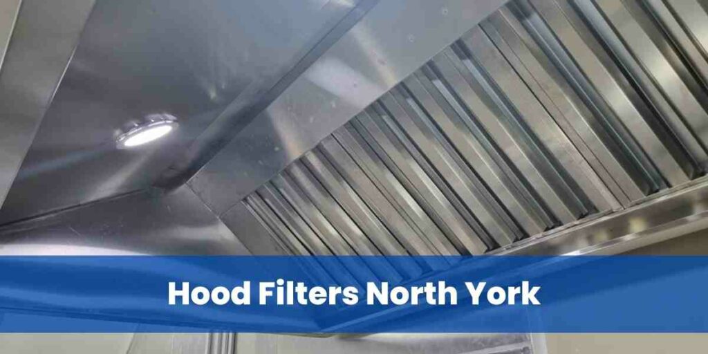 Hood Filters North York
