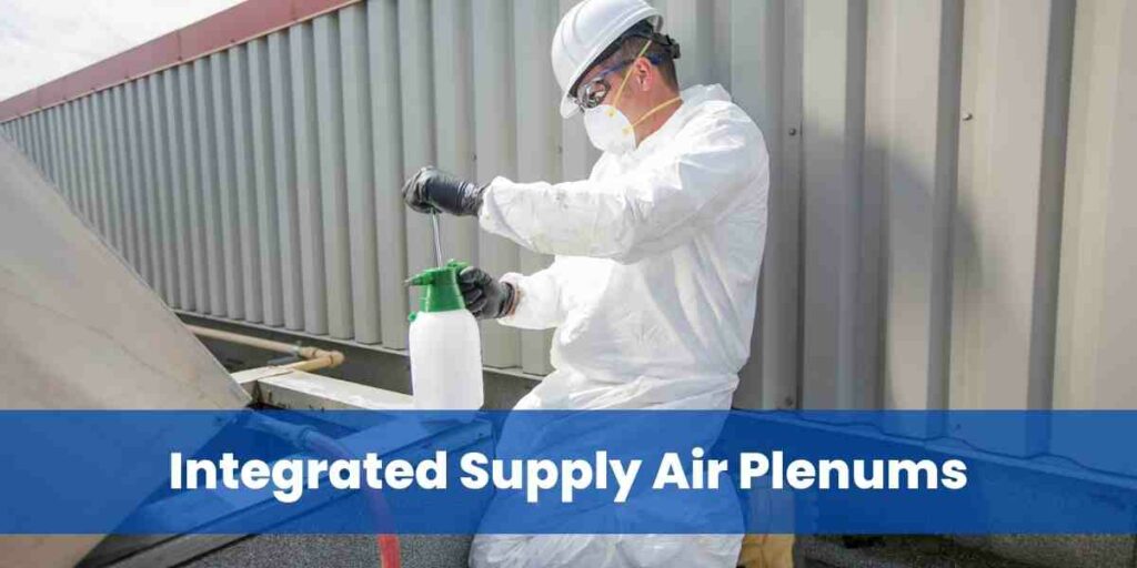 Integrated Supply Air Plenums