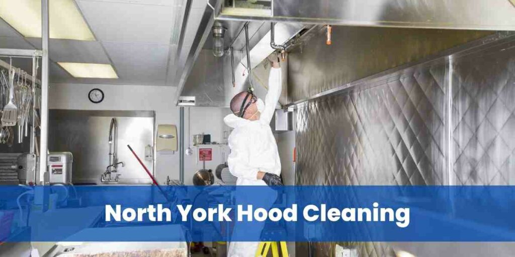 North York Hood Cleaning