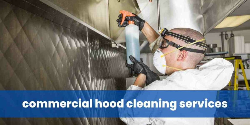 Commercial Hood Cleaning Services