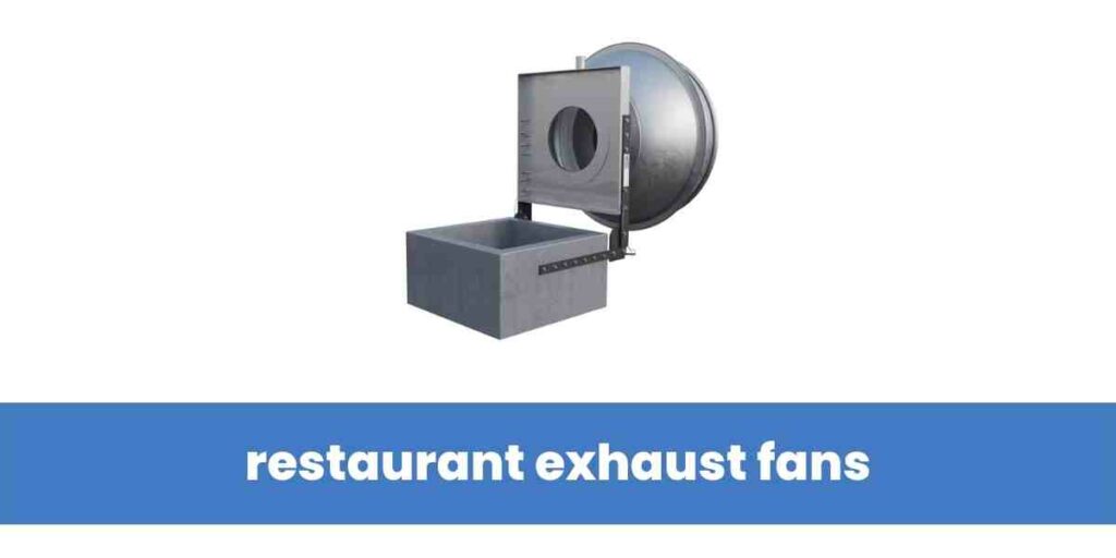 restaurant exhaust fans