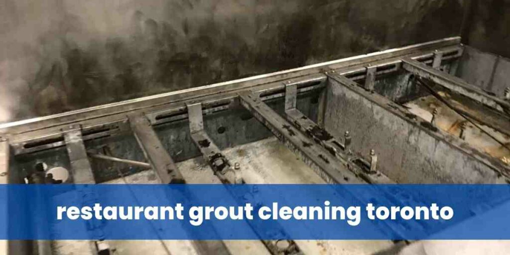 restaurant grout cleaning toronto